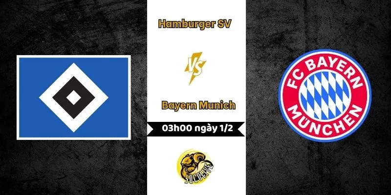 Nhận định Hamburger SV vs Bayern Munich 00:30 ngày 01/02